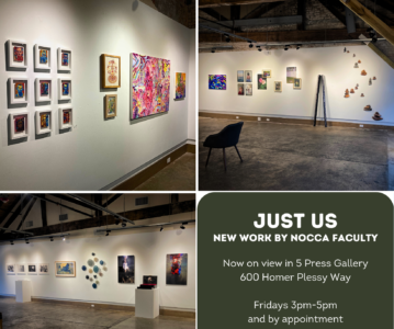 “Just Us”, NOCCA’s Visual Arts faculty show
